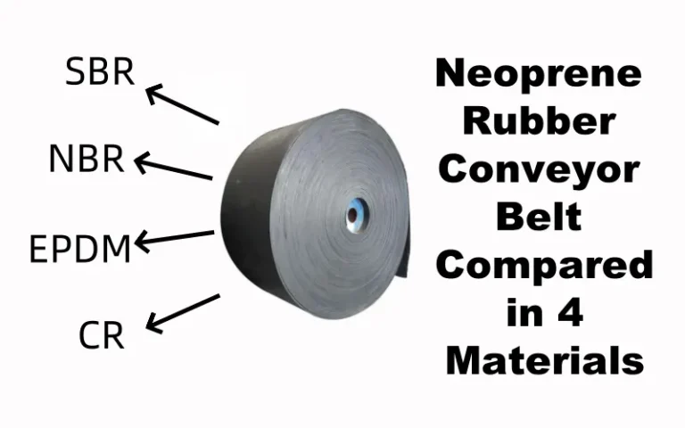 Neoprene Rubber Conveyor Belt Compared in 4 Materials
